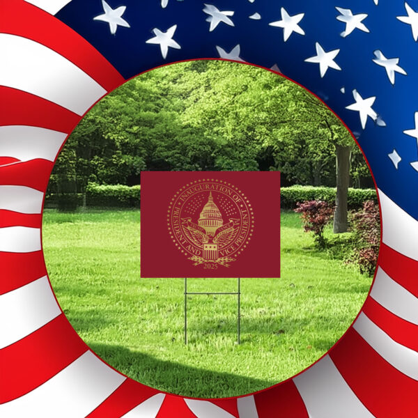 2025 Trump Inaugural Seal Red Yard Signs