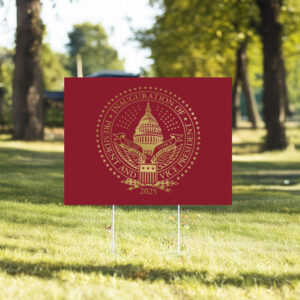 2025 Trump Inaugural Seal Red Yard Signs