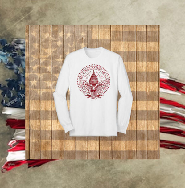 2025 Trump Inaugural Seal White Long Sleeve T-Shirts