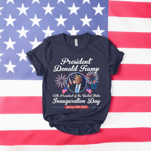 Donald Trump Inauguration Day 2025 Shirt