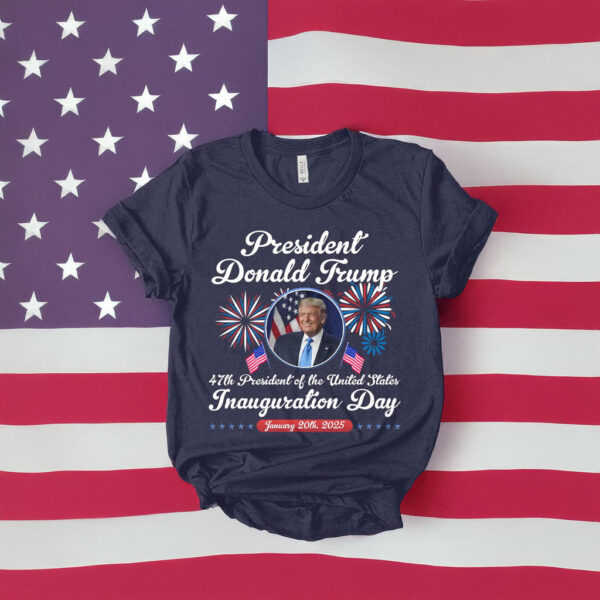 Donald Trump Inauguration Day 2025 Shirt