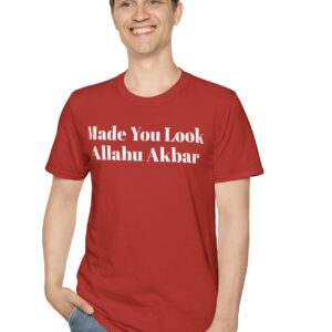 Farosty Made You Look Allahu Akbar MAGA TShirt