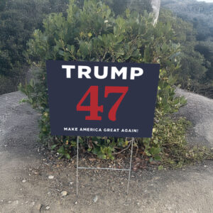 Trump 47 MMAGA Yard Sign