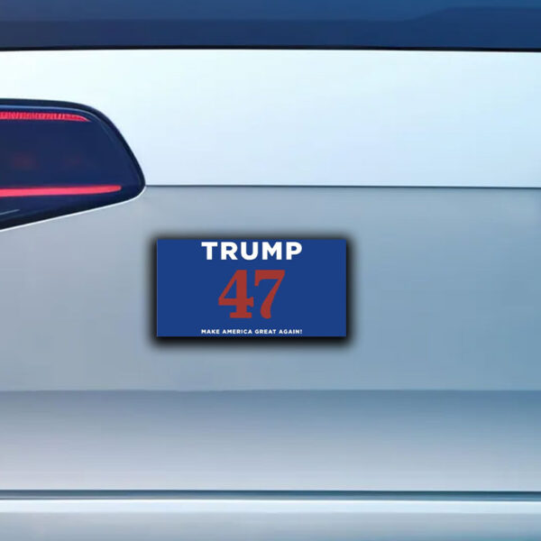 Trump 47 Make America Great Again Bumper Stickers ,Car Magnet