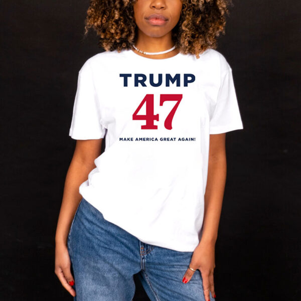 Trump 47 Make America Great Again Long Sleeve T-Shirt