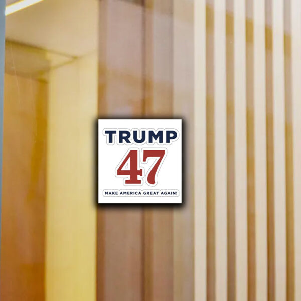 Trump 47 Make America Great Again Stickers ,Car Magnet