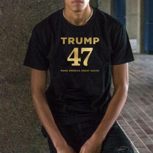 Trump 47 Make America Great Again T-Shirt