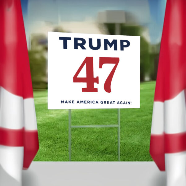 Trump 47 Make America Great Again Yard Signs