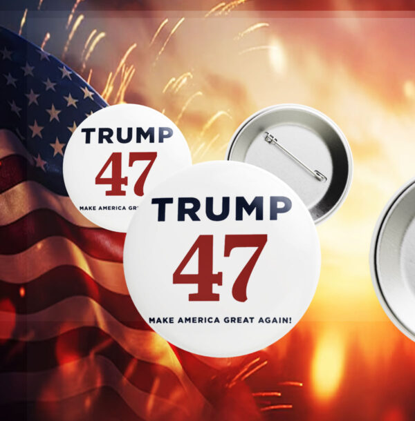 Trump 47 Make America Great Againe Pin Buttons