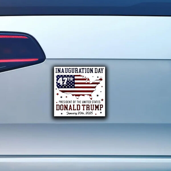 Trump Inauguration Day 2025 47th US President Sticker ,Car Magnet