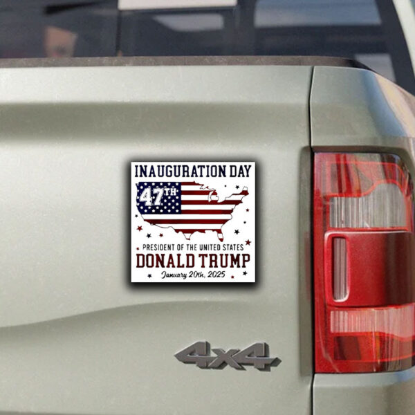 Trump Inauguration Day 2025 47th US President Sticker ,Car Magnet