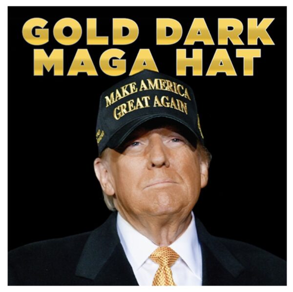 Trump Inauguration Gold Dark MAGA Hat