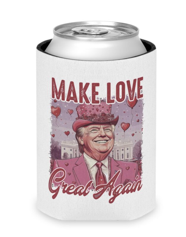 Trump Valentines 2025 Can Cooler 