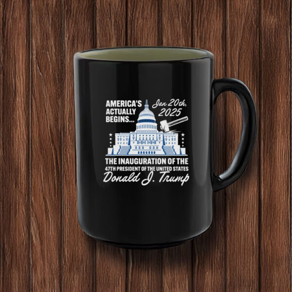 America's Actually Begins January 20, 2025 Trump Mug