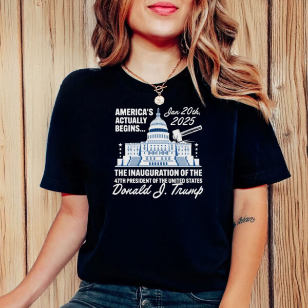 America's Actually Begins January 20, 2025 Trump T-Shirt