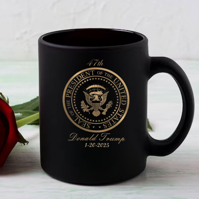 Donald Trump Gold Seal - 47Th President ,Inauguration Day 1-20-2025 Mug