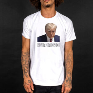 Donald Trump Never Surrender T-Shirt