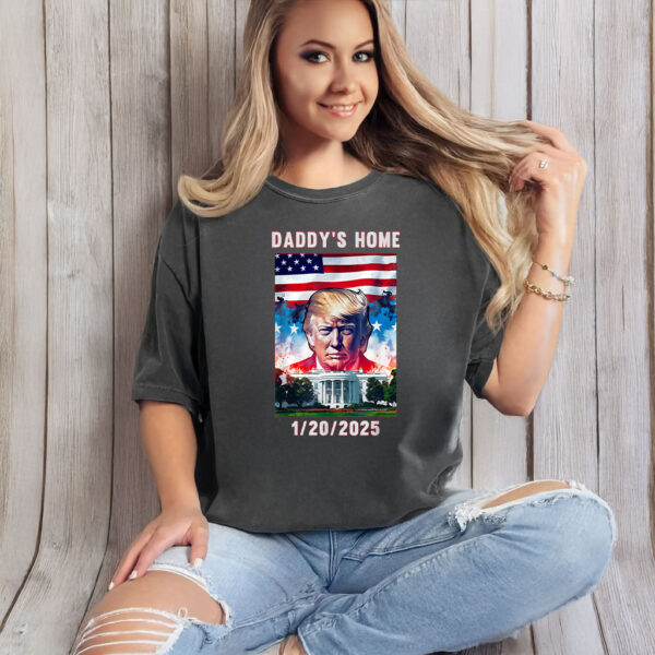 Inauguration Donald Trump Daddy's Home T-Shirt