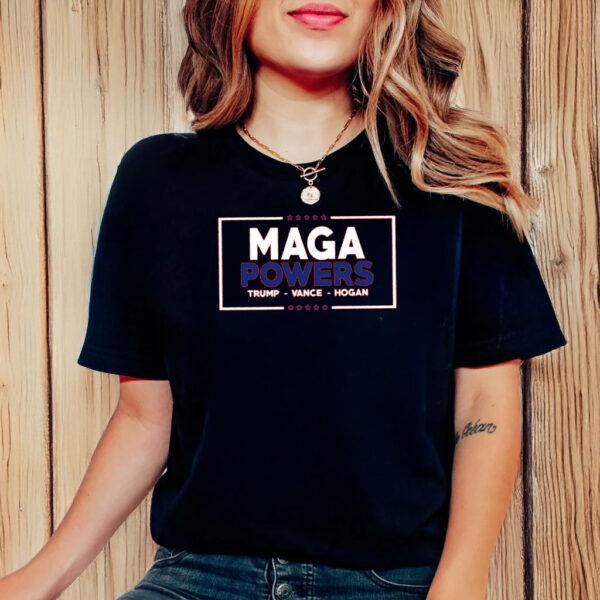 MAGA Powers Trump Vance Hogan T-Shirt