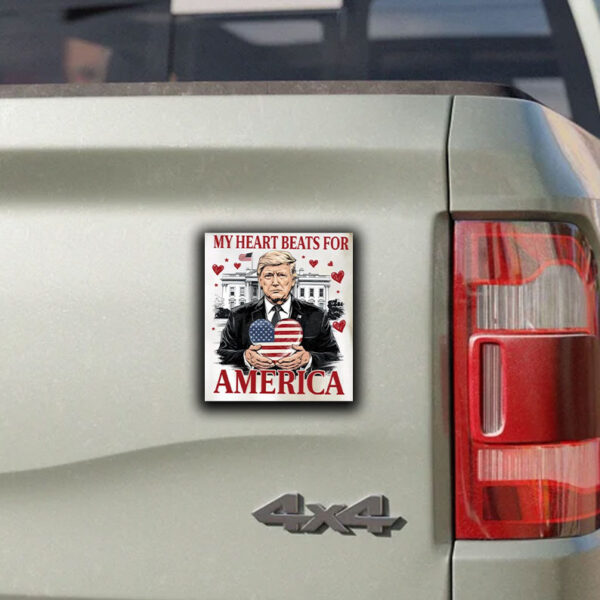 My Valentine, Trump My Heart Beats for America Sticker ,Car Magnet