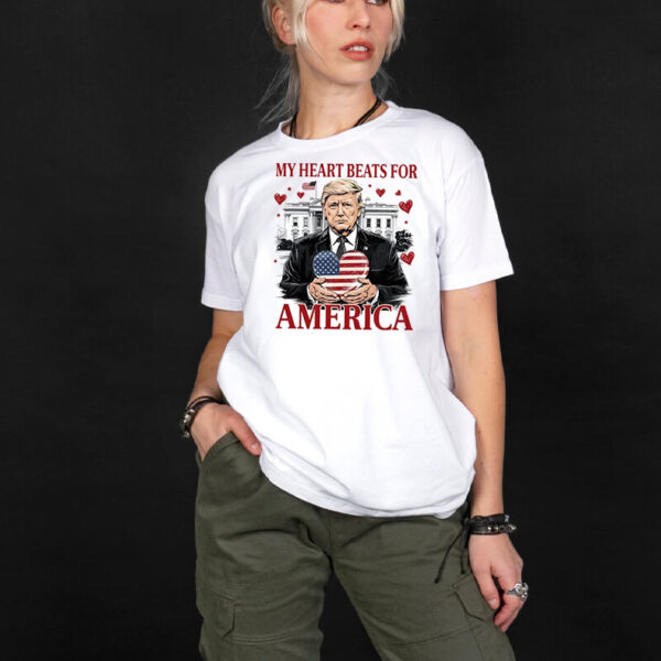 My Valentine, Trump My Heart Beats for America T-Shirt