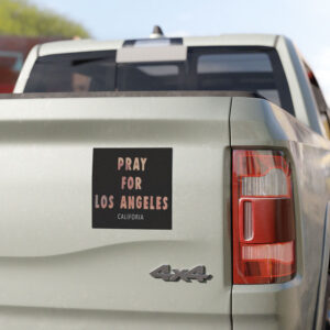 Pray For Los Angeles California Sticker ,Car Magnet