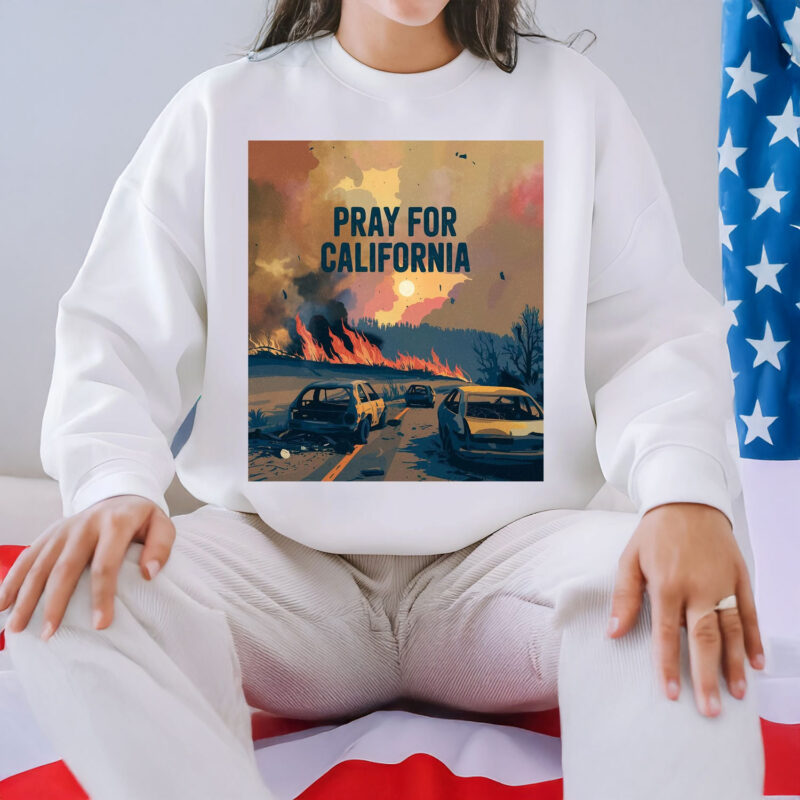 Pray for California T-Shirt