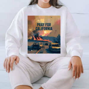 Pray for California T-Shirt