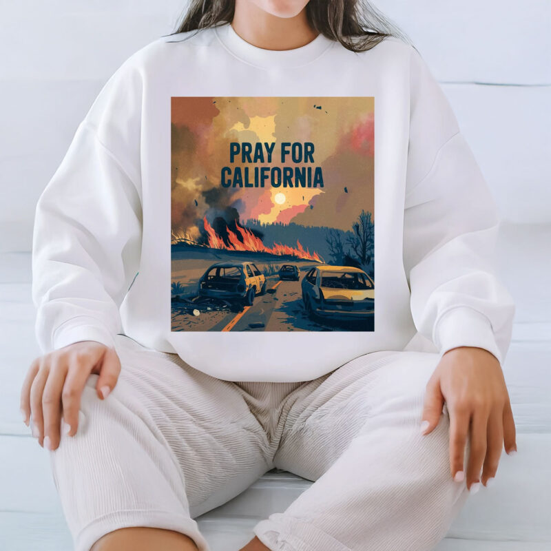 Pray for California T-Shirt