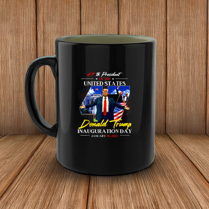 President Donald Trump Inauguration Day 2025 47Th Usa Flag Mugs