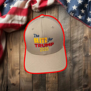 The Blitz For Trump 2025 Hat