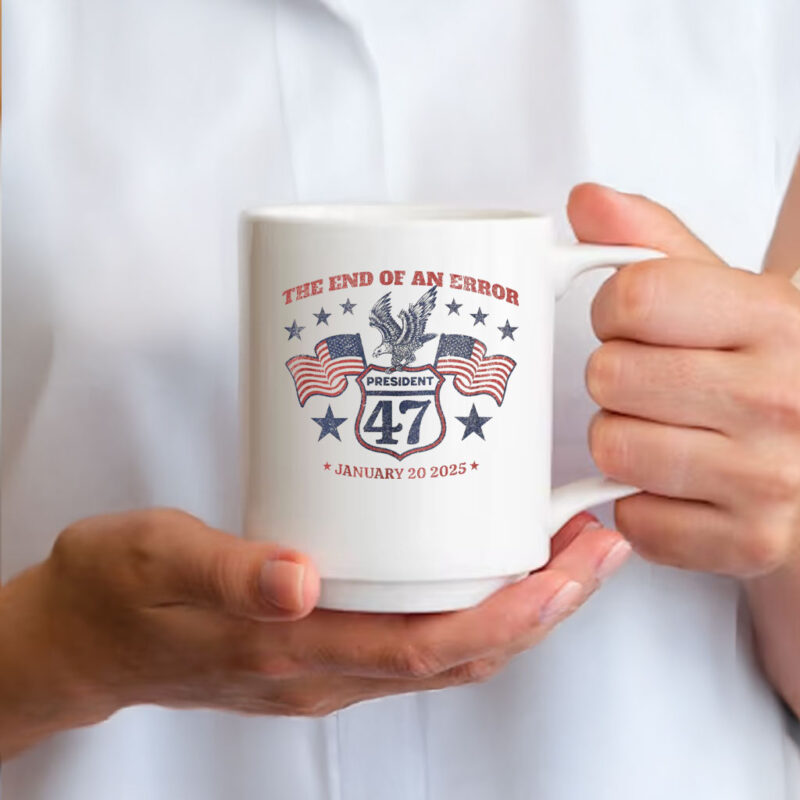 The End of an Error, Trump Inauguration Day 2025 Mug