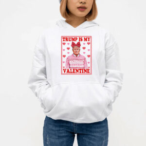 Trump Heart, Trump Is My Valentine T-Shirt