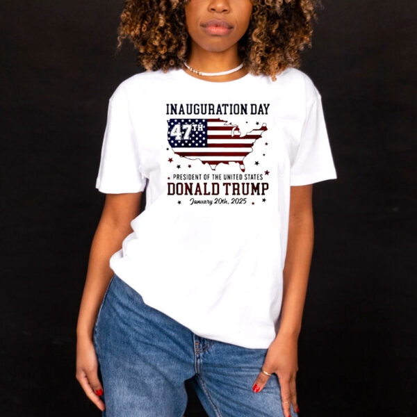 Trump Inauguration Day 2025 47th US President T-Shirt