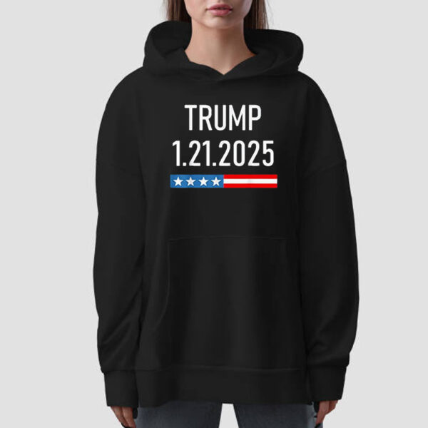 Trump January 25, 2025 – 1.21.2025 T-Shirt