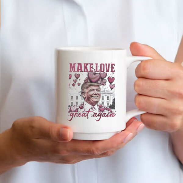 Trump Make Love Great Again Mug