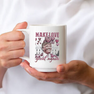 Trump Make Love Great Again Mug