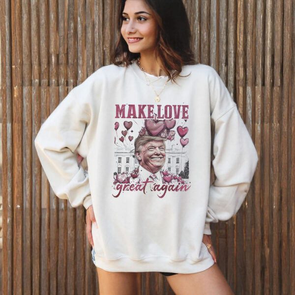 Trump Make Love Great Again T-Shirt