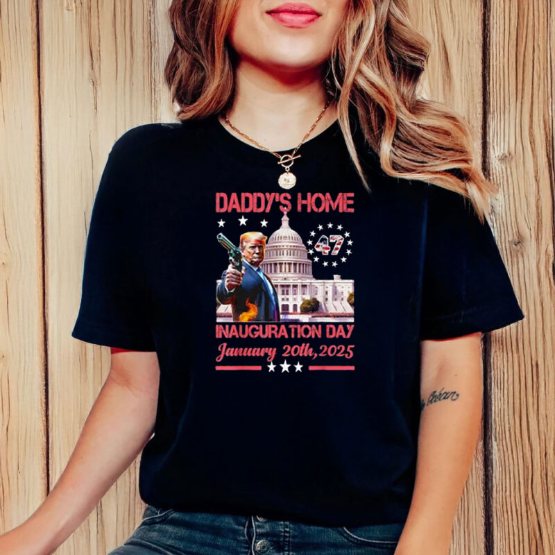 Vintage Daddy’s Home Trump 45 47 Pink Inauguration Day 2025 T-Shirt