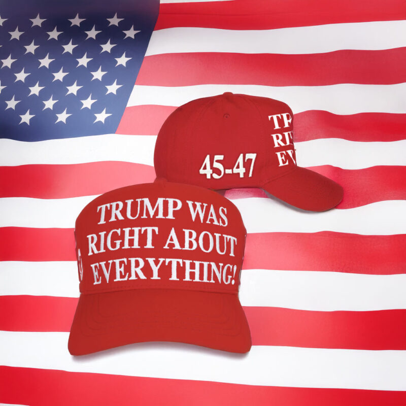 Was Right About Everything Hat